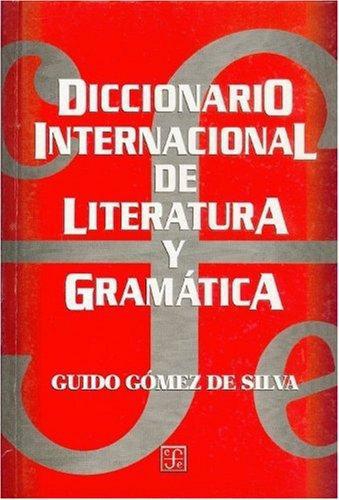 Diccionario internacional de literatura y gramática. Con tablas de latinización para diversos s