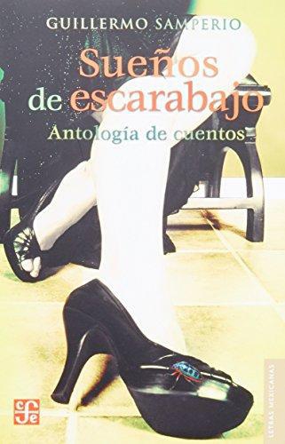 Sueños de escarabajo. Antología de cuentos