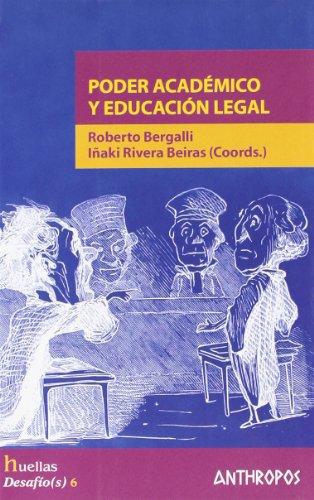 Poder Academico Y Educacion Legal