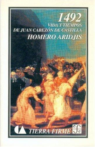 1492: vida y tiempos de Juan Cabezón de Castilla