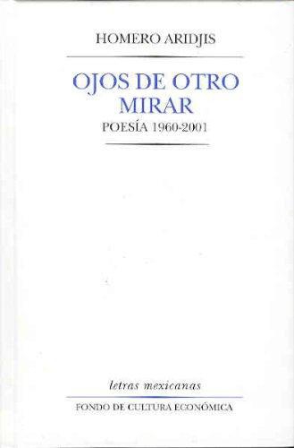Ojos de otro mirar. Poesía 1960-2001