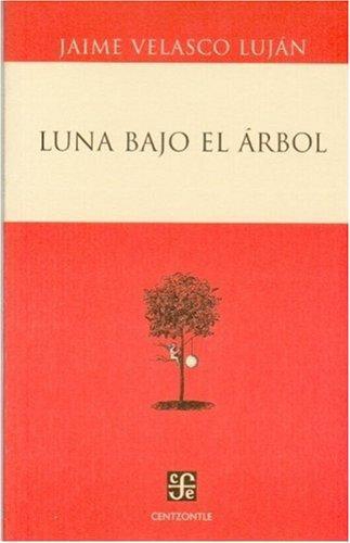 Luna bajo el árbol