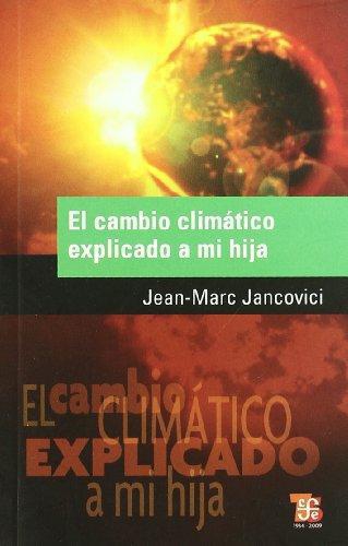 Cambio climático explicado a mi hija, El
