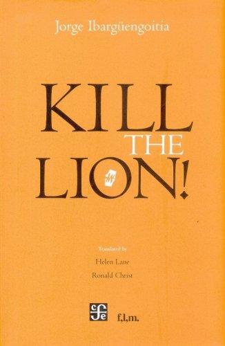 Kill the lion!