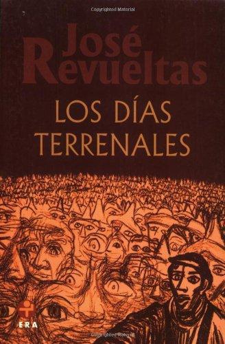 Días terrenales, Los