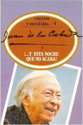 ¡Y esta noche que no acaba!