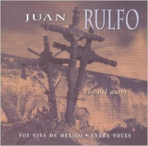 Juan Rulfo: voz del autor