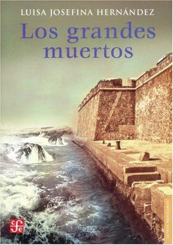 Grandes muertos, Los