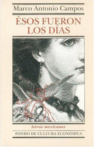 Ésos fueron los días