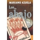 De abajo, Los. Novela de la revolución mexicana
