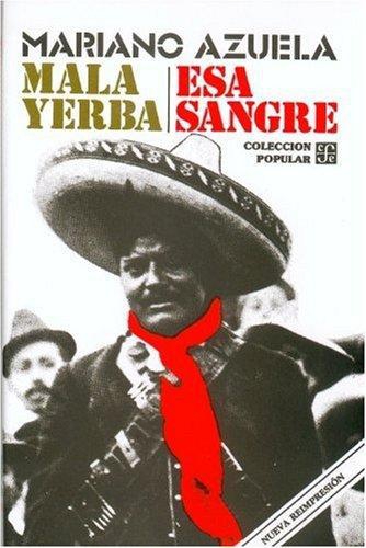 Mala yerba y esa sangre