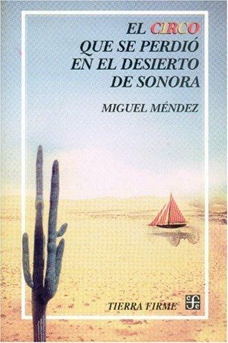 Circo que se perdió en el desierto de Sonora, El