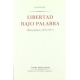 Libertad bajo palabra. Obra poética (1935-1957)