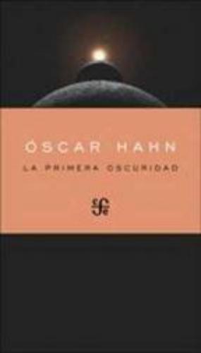 Primera oscuridad, La