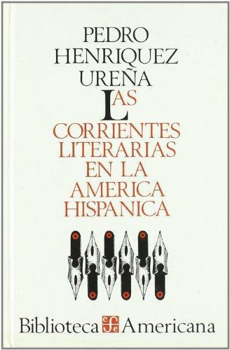 Corrientes literarias en la América hispánica, Las