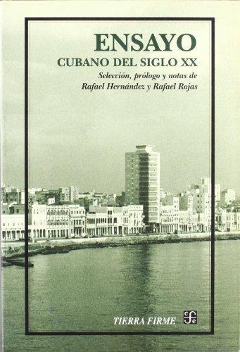 Ensayo cubano del siglo XX. Antología