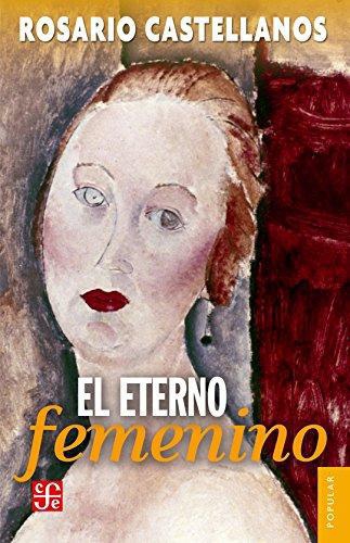 Eterno femenino:, El. Farsa