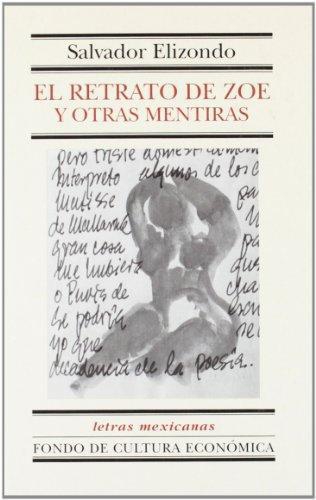 Retrato de Zoe y otras mentiras, El
