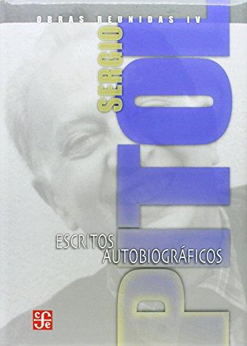 Obras reunidas IV. Escritos autobiográficos