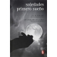Soledades / primero sueño