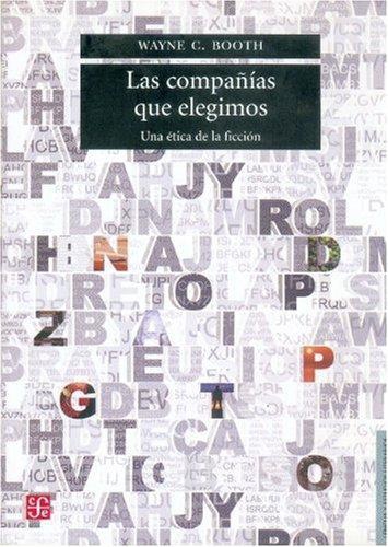 Compañías que elegimos, Las. Una ética de la ficción