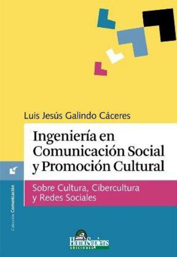 Ingenieria en comunicación social y promocion cultural