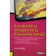 Prácticas actuales en la educación Inicial, Las