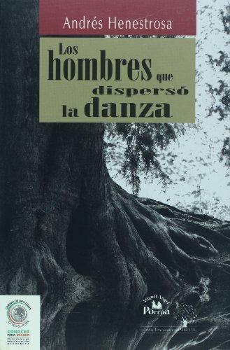 Hombres que dispersó la danza, Los