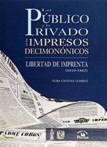 Público y lo privado en los impresos decimonónicos, Lo