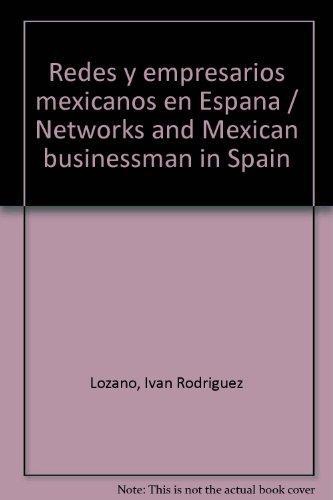 Redes y empresarios mexicanos en España