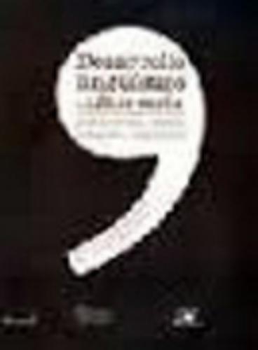Desarrollo lingüístico y cultura escrita: puntos, acentos, historias, metáforas y argumentos