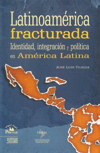 Latinoamérica fracturada