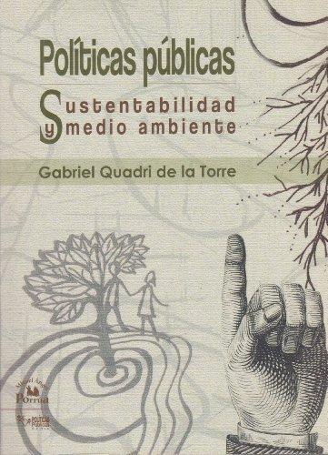 Políticas públicas. Sustentabilidad y medio ambiente