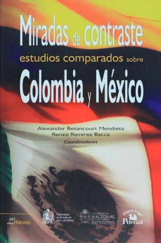 Miradas de contraste estudios comparados sobre Colombia y México