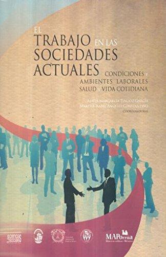 Trabajo en las sociedades actuales, El