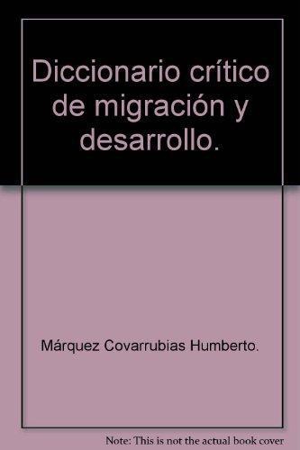 Diccionario crítico de migración y desarrollo