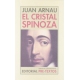 Cristal Spinoza, El