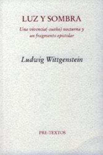 Luz y sombra. Una vivencia (-sueño) nocturna y un fragmento epistolar