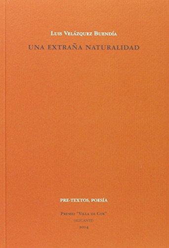 Extraña naturalidad, Una