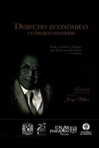 Derecho económico y comercio exterior.