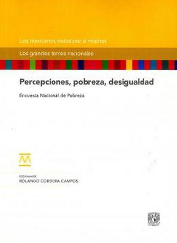 Percepciones, pobreza, desigualdad