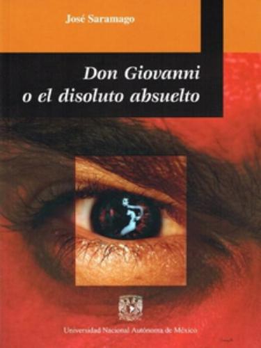 Don Giovanni o el disoluto absuelto
