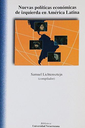 Nuevas políticas económicas de izquierda en América Latina