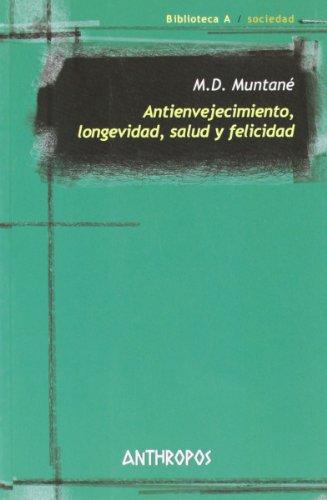 Antienvejecimiento Longevidad Salud Y Felicidad