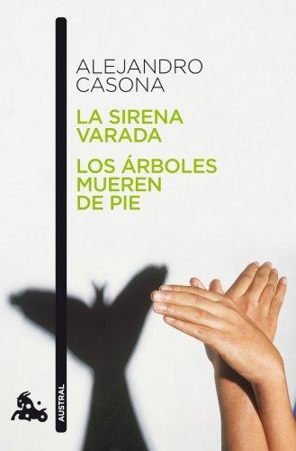 La Sirena Varada - Los Arboles Mueren De Pie
