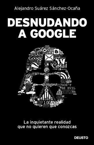 Desnudando A Google