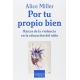 Por Tu Propio Bien