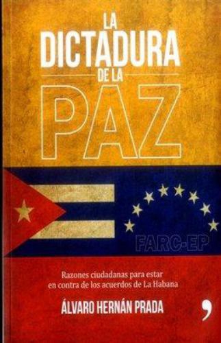 La Dictadura De La Paz
