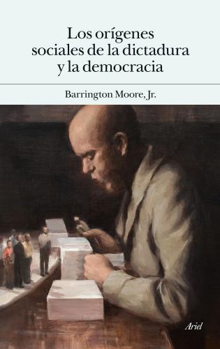 Los Orígenes Sociales De La Dictadura Y De La Democracia