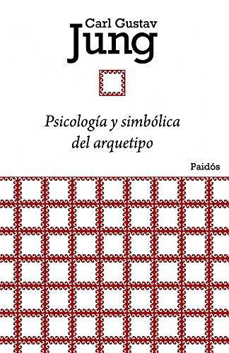 Psicologia Y Simbolica Del Arquetipo